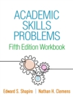 Academic Skills Problems Fifth Edition Workbook - eBook