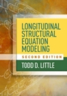 Longitudinal Structural Equation Modeling, Second Edition - Book