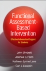 Functional Assessment-Based Intervention : Effective Individualized Support for Students - eBook