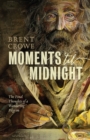 Moments 'til Midnight : The Final Thoughts of a Wandering Pilgrim - eBook