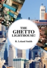 The Ghetto Lighthouse! - eBook
