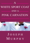 A White Sport Coat and a Pink Carnation - eBook