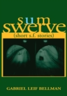 Sum Swerve : (Short S.F. Stories) - eBook