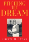 Pitching the Dream - eBook