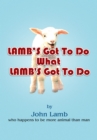 Lamb's Got to Do What Lamb's Got to Do - eBook