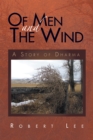 Of Men and the Wind : A Story of Dharma - eBook