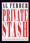 Private Stash : Love Poems from Heaven and Hell - eBook
