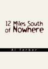 12 Miles South of Nowhere - eBook