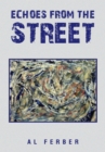Echoes from the Street - eBook