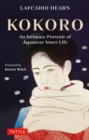 Kokoro : Hints and Echoes of Japanese Inner Life - eBook