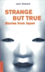 Strange But True Stories from Japan - eBook