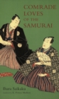 Comrade Loves of the Samurai - eBook