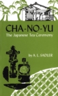 Cha-No-Yu : The Japanese Tea Ceremony - eBook