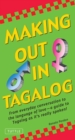 Making out in Tagalog : (Tagalog Phrasebook) - eBook