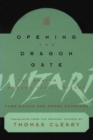 Opening the Dragon Gate : The Making of a Modern Taoist Wizard - eBook