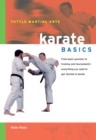 Karate Basics : Everything You Need to Get Started in Karate - from Basic Punches to Training and Tournaments - eBook