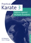 Practical Karate Volume 3 : Defense Against Multiple Assailants - eBook