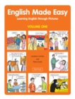 English Made Easy Volume One : Learning English through Pictures - eBook
