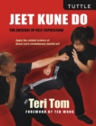 Jeet Kune Do : The Arsenal of Self-Expression - eBook