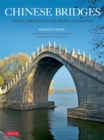 Chinese Bridges : Living Architecture From China's Past - eBook