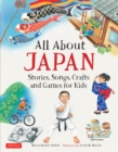 All About Japan : Stories, Songs, Crafts and More - eBook