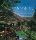 Bali Modern : The Art of Tropical Living - eBook