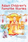Asian Children's Favorite Stories : A Treasury of Folktales from China, Japan, Korea, India, the Philippines, Thailand, Indonesia and Malaysia - eBook