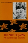Arts of Japan : An Illustrated History - eBook