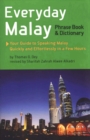 Everyday Malay : Phrase Book and Dictiionary - eBook