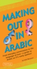 Making Out in Arabic : (Arabic Phrasebook) - eBook