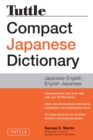 Tuttle Compact Japanese Dictionary, 2nd Edition : Japanese-English English-Japanese - eBook