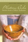 Mistress Oriku : Stories from a Tokyo Teahouse - eBook