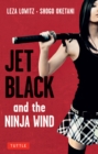 Jet Black and the Ninja Wind - eBook