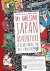 My Awesome Japan Adventure : A Diary about the Best 4 Months Ever! - eBook