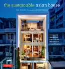 Sustainable Asian House : Thailand, Malaysia, Singapore, Indonesia, Philippines - eBook