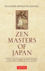 Zen Masters of Japan : The Second Step East - eBook