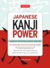 Japanese Kanji Power : (JLPT Levels N5 & N4) A Workbook for Mastering Japanese Characters - eBook
