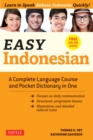 Easy Indonesian : Learn to Speak Indonesian Quickly (Downloadable Audio Included) - eBook