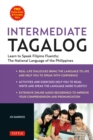 Intermediate Tagalog : Learn to Speak Fluent Tagalog (Filipino), the National Language of the Philippines (Downloadable material included) - eBook