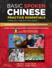 Basic Spoken Chinese Practice Essentials : An Introduction to Speaking and Listening for Beginners (Downloadable Audio MP3 and Printable Pages Included) - eBook