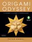 Origami Odyssey : A Journey to the Edge of Paperfolding: Includes Origami Book with 21 Original Projects & Downloadable Video Instructions - eBook