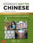 Intermediate Written Chinese : Read and Write Mandarin Chinese As the Chinese Do (Downloadable Material Included) - eBook