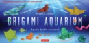 Origami Aquarium Ebook : Aquatic fun for everyone!: Origami Book with 20 Projects: Great for Kids & Adults! - eBook