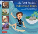 My First Book of Indonesian Words : An ABC Rhyming Book of Indonesian Language and Culture - eBook