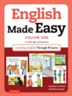 English Made Easy Volume One: British Edition : A New ESL Approach: Learning English Through Pictures - eBook