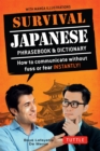 Survival Japanese : How to Communicate without Fuss or Fear Instantly! (Japanese Phrasebook) - eBook