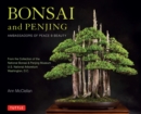 Bonsai and Penjing : Ambassadors of Peace & Beauty - eBook