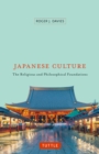 Japanese Culture : The Religious and Philosophical Foundations - eBook