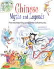 Chinese Myths and Legends : The Monkey King and Other Adventures - eBook