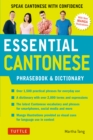 Essential Cantonese Phrasebook & Dictionary : Speak Cantonese with Confidence (Cantonese Chinese Phrasebook & Dictionary with Manga illustrations) - eBook